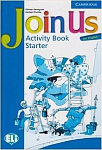 Join Us for English Starter Activity Book (Paperback)