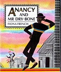 Anancy and Mr. Dry-bone (Other Book Format)