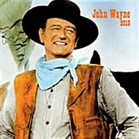 John Wayne 2013 Calendar (Paperback, Mini, Wall)