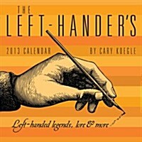 The Left-Handers 2013 Calendar (Paperback, Page-A-Day )