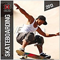 X Games Skateboarding 2013 Calendar (Paperback, Wall)