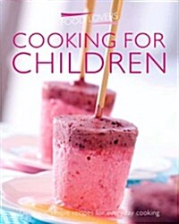 Cooking for Children (Paperback)