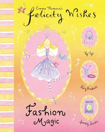 Fashion Magic (Felicity Wishes) (Hardcover)