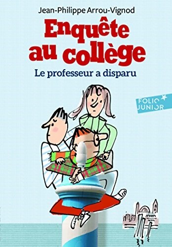 Enquête au collège, 1 : Le professeur a disparu (Broche)