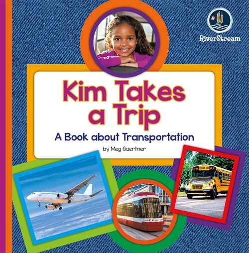 My Day Readers: Kim Takes a Trip (Paperback)