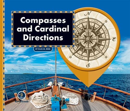 All about Maps: Compasses & Cardinal Directions (Paperback)