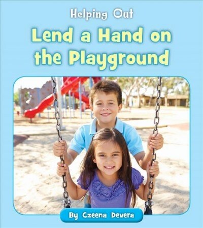 Lend a Hand on the Playground (Paperback)