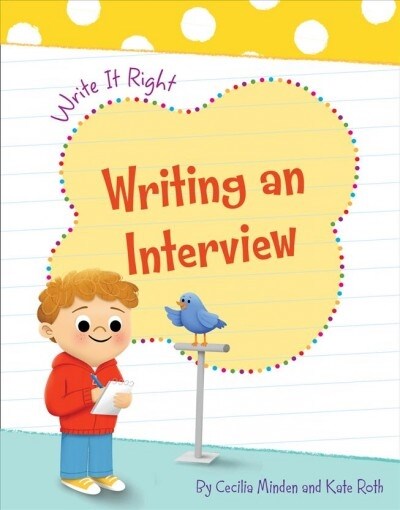 Writing an Interview (Library Binding)