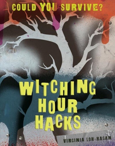 Witching Hour Hacks (Library Binding)