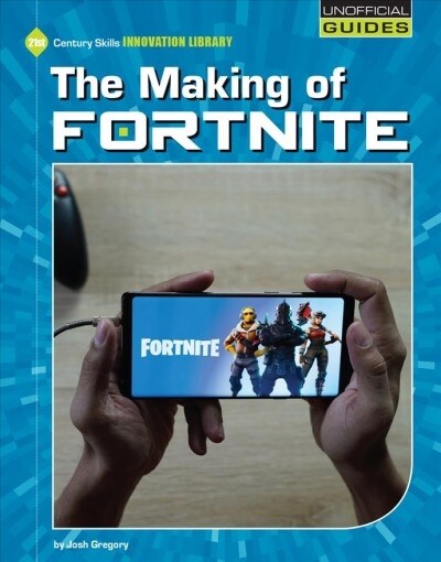 The Making of Fortnite (Paperback)