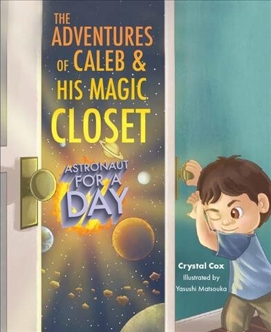 Adv of Caleb & His Magic Close (Hardcover)