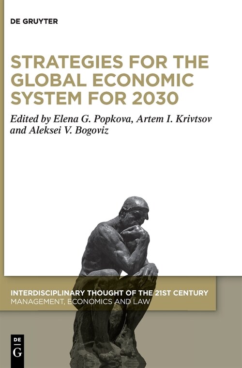 Strategies for the Global Economic System for 2030 (Hardcover)