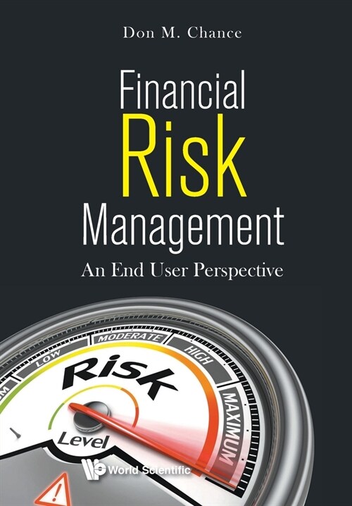 Financial Risk Management: An End User Perspective (Paperback)