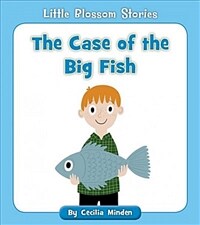The Case of the Big Fish (Paperback)