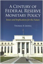 A Century of Federal Reserve Monetary Policy (Hardcover)