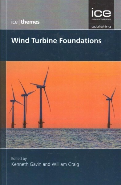 Wind Turbine Foundations (Hardcover)