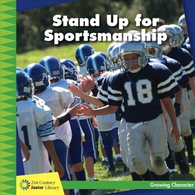 Stand Up for Sportsmanship (Library Binding)