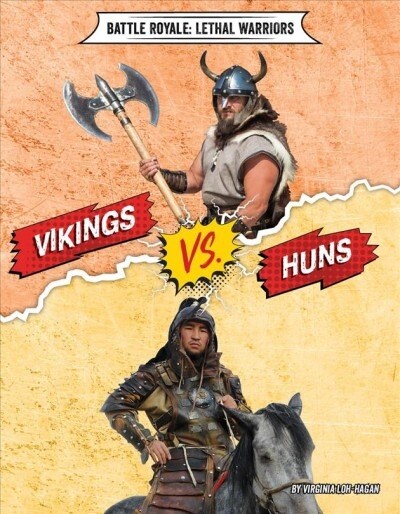 Vikings vs. Huns (Library Binding)