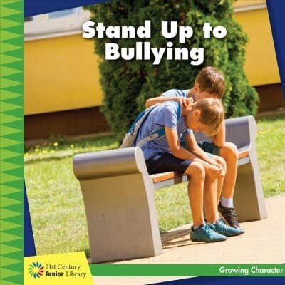 Stand Up to Bullying (Paperback)
