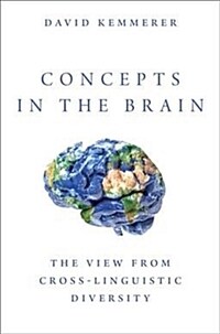 Concepts in the brain : the view from cross-linguistic diversity