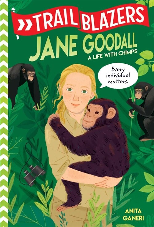 Trailblazers: Jane Goodall: A Life with Chimps (Paperback)