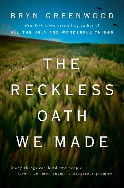 The Reckless Oath We Made (Hardcover)