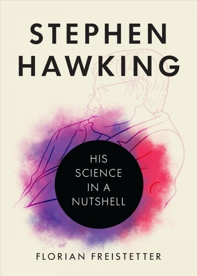 Stephen Hawking: His Science in a Nutshell (Hardcover)