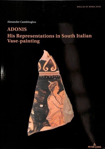 Adonis, His Representations in South Italian Vase-painting (Paperback, New)