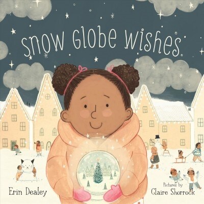 Snow Globe Wishes (Hardcover)