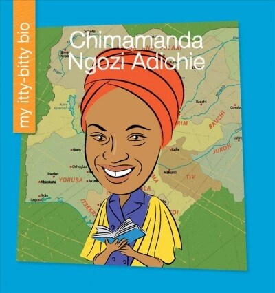 Chimamanda Ngozi Adichie (Library Binding)