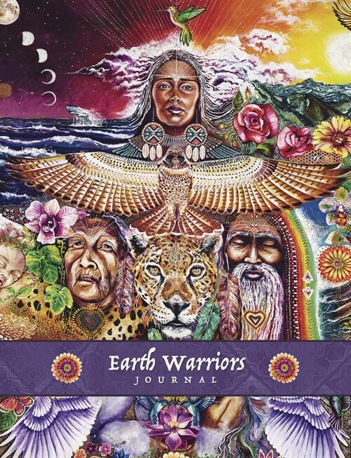 Earth Warriors Journal: Writing & Creativity Journal (Paperback)