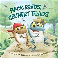 Back Roads, Country Toads (Hardcover)