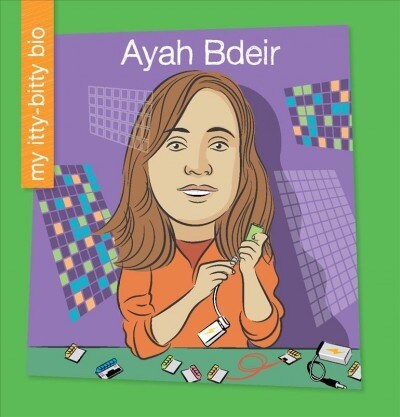 Ayah Bdeir (Library Binding)