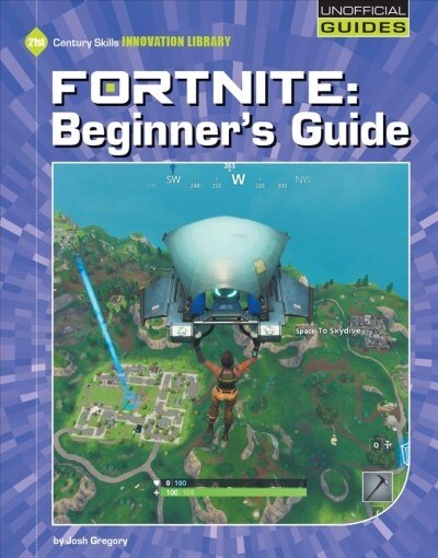 Fortnite: Beginners Guide (Library Binding)
