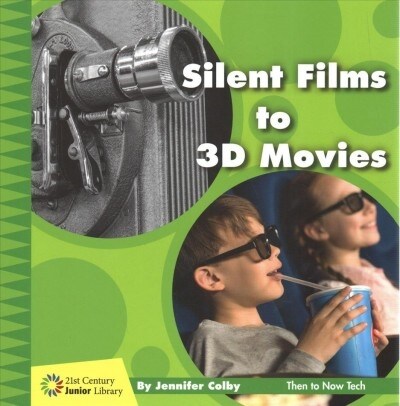 Silent Films to 3d Movies (Paperback)