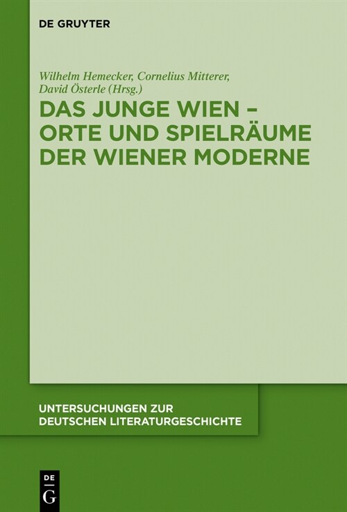 Das Junge Wien - Orte Und Spielr?me Der Wiener Moderne (Hardcover)