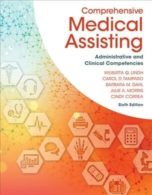 Comprehensive Medical Assisting - Administrative and Clinical Competencies + Delmar Learning뭩 Clinical Handbook for the Medical Office, 3rd Ed + MindT (Hardcover, 6th, PCK, Spiral)