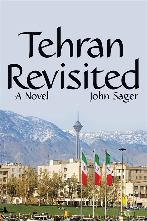 Tehran Revisited (Paperback)