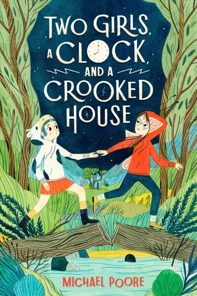 Two Girls, a Clock, and a Crooked House (Hardcover)