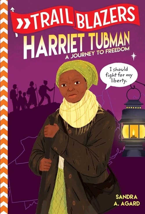 Trailblazers: Harriet Tubman: A Journey to Freedom (Library Binding)
