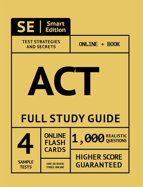 ACT Prep Premium Guide: Test Prep Study Manual, Online Video Lessons, 4 Full Length Practice Tests in Book + Online, 1,000 Realistic Questions (Paperback)