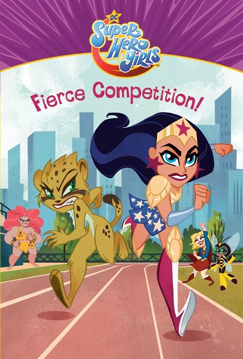Fierce Competition! (DC Super Hero Girls) (Library Binding)