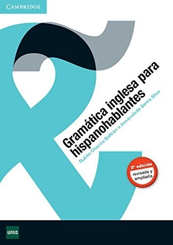 Cambridge Learning Manuals Gram?ica Inglesa Para Hispanohablantes: Gram?ica Inglesa Para Hispanohablantes (Paperback, 2, Revised)