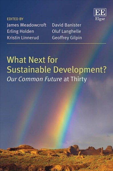What Next for Sustainable Development? : Our Common Future at Thirty (Paperback)