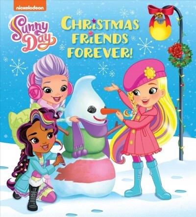 Christmas Friends Forever! (Sunny Day) (Board Books)