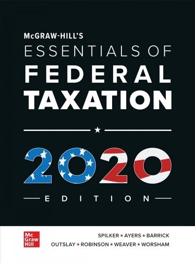 Loose Leaf for McGraw-Hills Essentials of Federal Taxation 2020 Edition (Loose Leaf, 11)