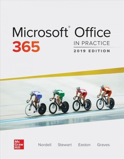 Loose Leaf for Microsoft Office 365: In Practice, 2019 Edition (Loose Leaf)