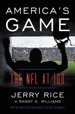 Americas Game: The NFL at 100 (Hardcover)