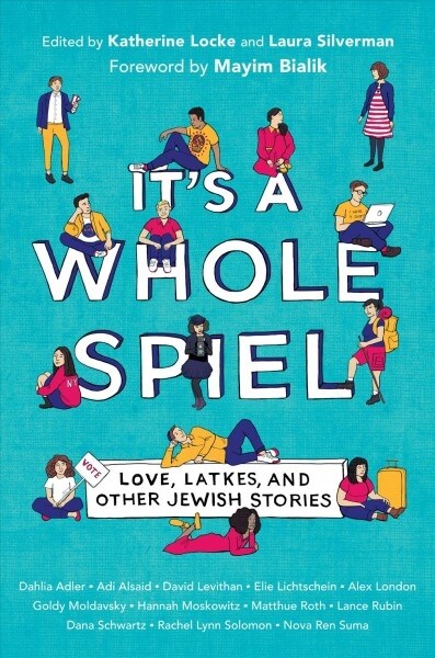 Its a Whole Spiel: Love, Latkes, and Other Jewish Stories (Hardcover)