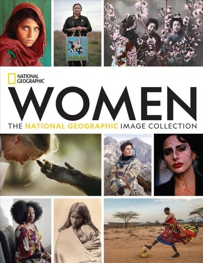Women: The National Geographic Image Collection (Hardcover)